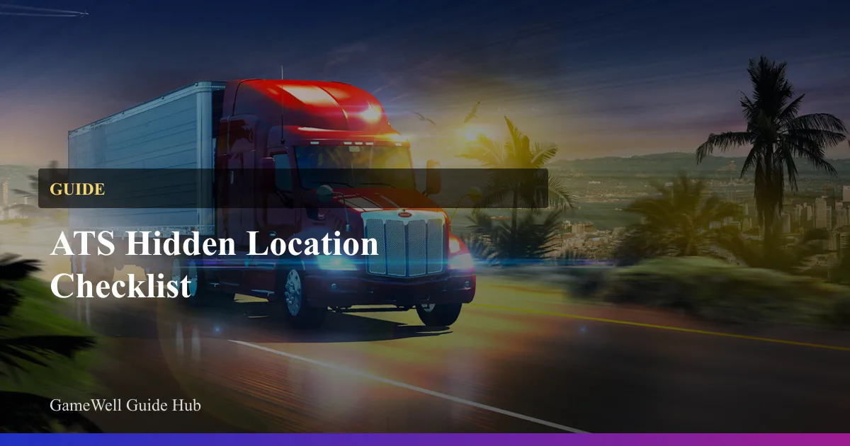 American Truck Simulator 隐藏地点清单